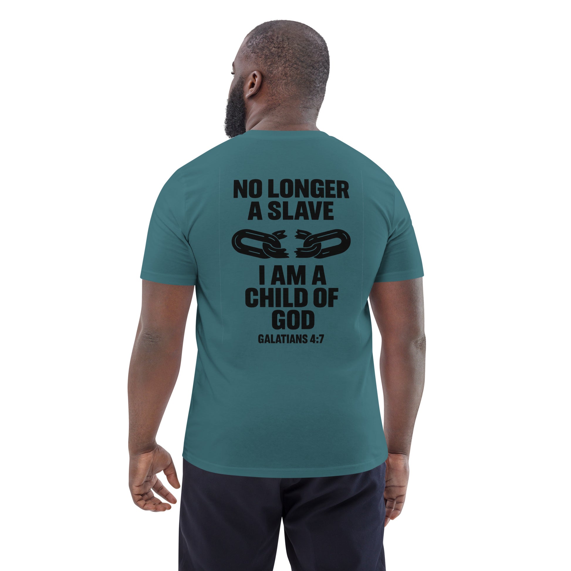 Evertrue T-shirt met de bijbeltekst Galaten 4:7: “Je bent geen slaaf meer, maar een kind van God”, gedrukt op biologisch katoen.