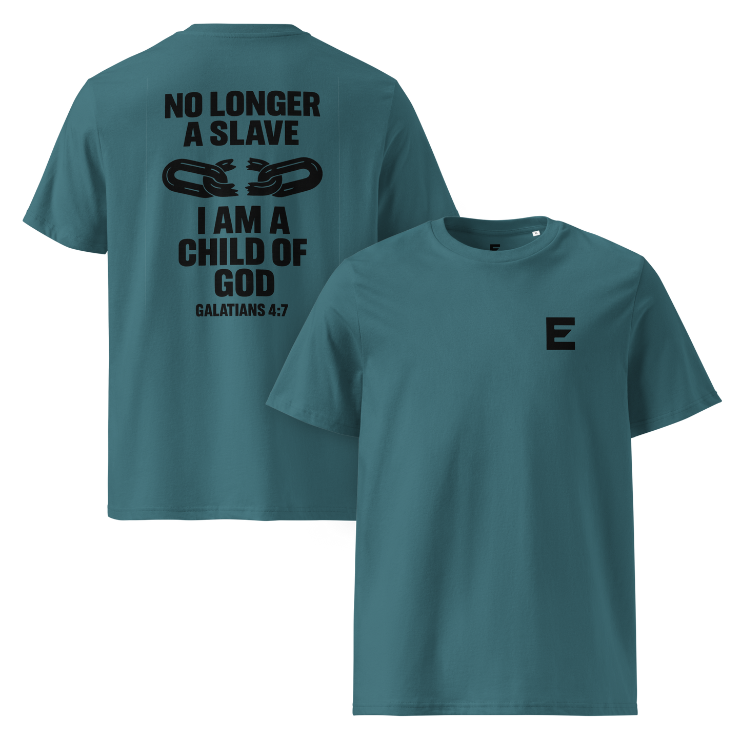 Evertrue T-shirt van biologisch katoen met Bijbeltekst Galaten 4:7 – witte unisex top met boodschap van vrijheid en identiteit in Christus.